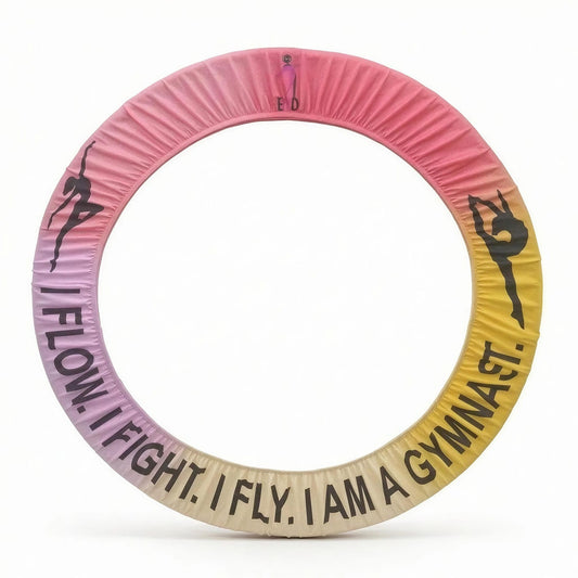 TENDU| Color Gradient Hoop Cover (L) - Tell Your Gymnast Story Collection -““I FLOW. I FIGHT. I FLY. I AM A GYMNAST.”